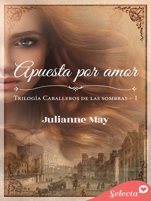 cover image of Apuesta por amor (Caballeros de las sombras 1)